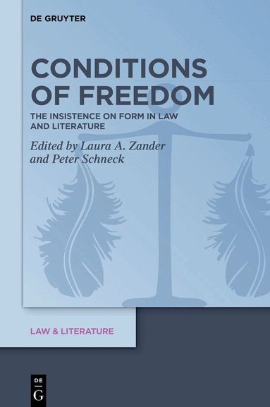 Laura Zander, Peter Schneck - Conditions of Freedom, Inbunden