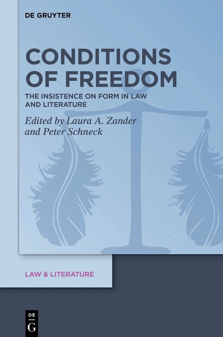 Laura Zander, Peter Schneck - Conditions of Freedom, Inbunden