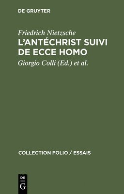 L'Antchrist Suivi de Ecce Homo 1