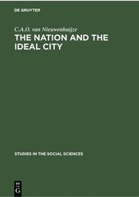 bokomslag The Nation and the Ideal City