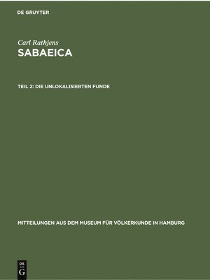 Carl Rathjens - Die Unlokalisierten Funde, Inbunden