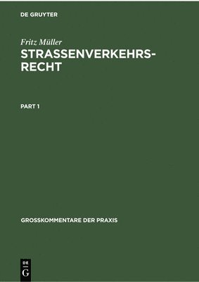 Fritz Müller - Straßenverkehrsrecht, Inbunden