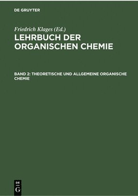 bokomslag Theoretische Und Allgemeine Organische Chemie
