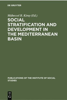 Social stratification and development in the Mediterranean Basin 1