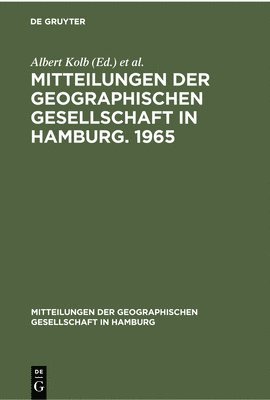 bokomslag Mitteilungen Der Geographischen Gesellschaft in Hamburg. 1965