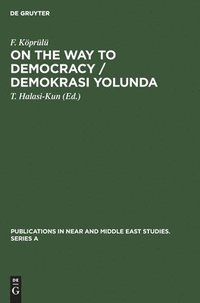 bokomslag On the Way to Democracy / Demokrasi Yolunda