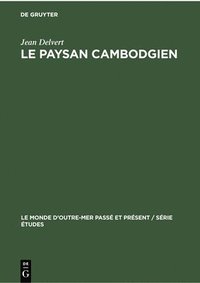 bokomslag Le Paysan Cambodgien