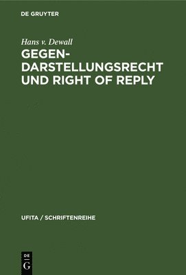 Hans V Dewall - Gegendarstellungsrecht Und Right of Reply, Inbunden