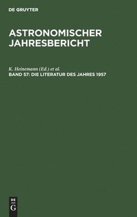 bokomslag Die Literatur Des Jahres 1957