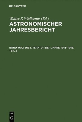 Die Literatur Der Jahre 1943-1946, Teil 2 1