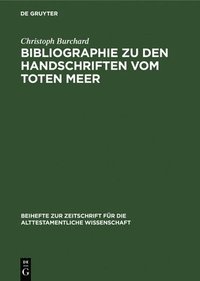 bokomslag Bibliographie Zu Den Handschriften Vom Toten Meer