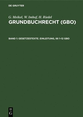 bokomslag Gesetzestexte. Einleitung,  1-12 Gbo