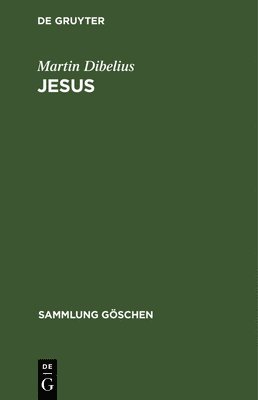 Martin Dibelius - Jesus, Inbunden