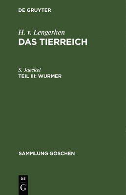 S Jaeckel, S. Jaeckel, S. H. v. Jaeckel Lengerken, H V Lengerken, H. V. Lengerken - Wurmer, Inbunden
