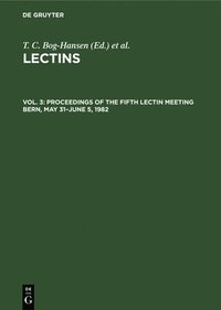 bokomslag Proceedings of the Fifth Lectin Meeting Bern, May 31June 5, 1982
