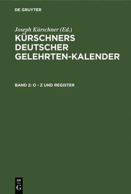 Werner Schuder - O - Z Und Register, Inbunden