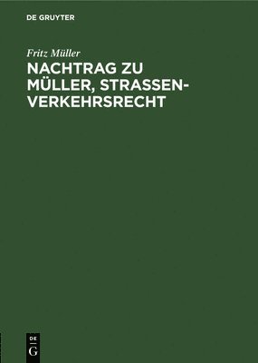 bokomslag Nachtrag Zu Mller, Strassenverkehrsrecht