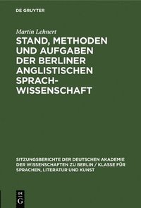 bokomslag Stand, Methoden Und Aufgaben Der Berliner Anglistischen Sprachwissenschaft