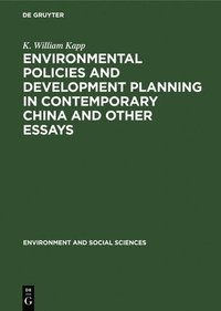 bokomslag Environmental Policies and Development Planning in Contemporary China and Other Essays