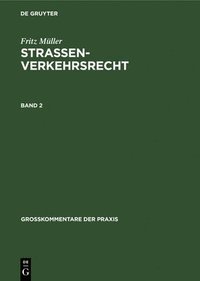 bokomslag Fritz Mller: Straenverkehrsrecht. Band 2