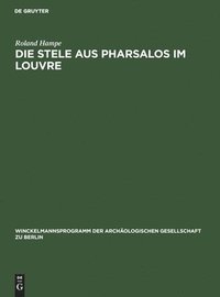 bokomslag Die Stele aus Pharsalos im Louvre