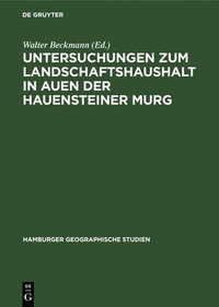 bokomslag Untersuchungen Zum Landschaftshaushalt in Auen Der Hauensteiner Murg