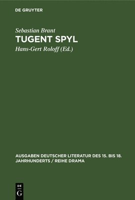 Sebastian Brant, Hans-Gert Roloff - Tugent Spyl, Inbunden