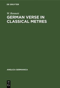bokomslag German Verse in Classical Metres