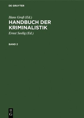 bokomslag Handbuch Der Kriminalistik. Band 2