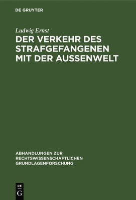 Der Verkehr Des Strafgefangenen Mit Der Auenwelt 1