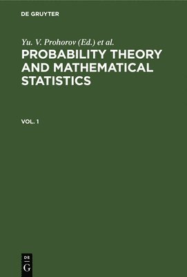 Probability Theory and Mathematical Statistics. Vol. 1 1