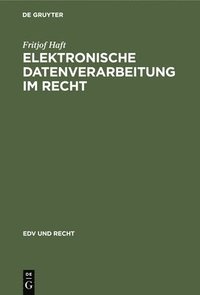 bokomslag Elektronische Datenverarbeitung Im Recht