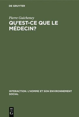 bokomslag Qu'est-CE Que Le Mdecin?