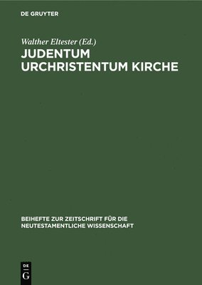 Judentum Urchristentum Kirche 1