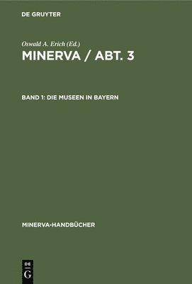 Oswald A Erich - Museen in Bayern, Inbunden