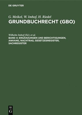 Wilhelm Imhof, Hermann Riedel - Ergänzungen Und Berichtigungen, Anhang, Nachtrag, Gesetzesregister, Sachregister, Inbunden