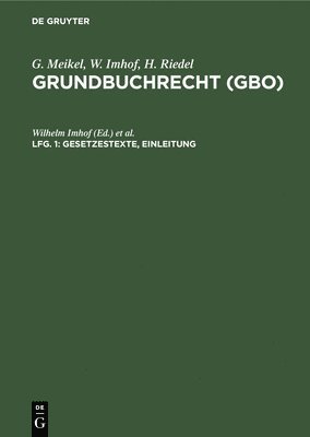 Georg Wilhelm Meikel Imhof, Wilhelm Imhof, Hermann Riedel - Gesetzestexte, Einleitung, Inbunden