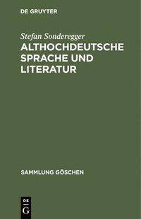 bokomslag Althochdeutsche Sprache Und Literatur