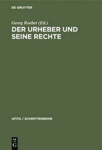 bokomslag Der Urheber Und Seine Rechte