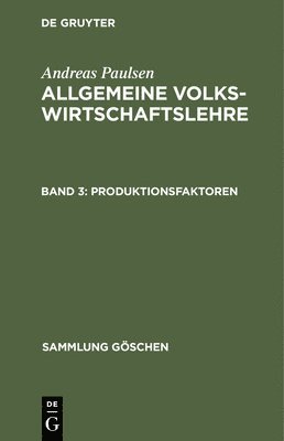 Andreas Paulsen - Produktionsfaktoren, Inbunden