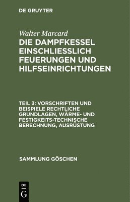 Vorschriften Und Beispiele Rechtliche Grundlagen, Wrme- Und Festigkeitstechnische Berechnung, Ausrstung 1