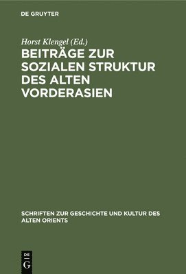 bokomslag Beiträge Zur Sozialen Struktur Des Alten Vorderasien