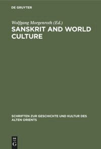 Wolfgang Morgenroth - Sanskrit and World Culture, Inbunden