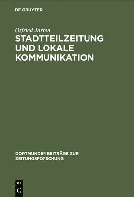 bokomslag Stadtteilzeitung Und Lokale Kommunikation