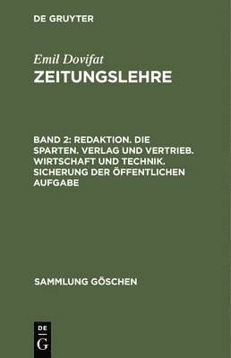 bokomslag Redaktion. Die Sparten. Verlag Und Vertrieb. Wirtschaft Und Technik. Sicherung Der ffentlichen Aufgabe