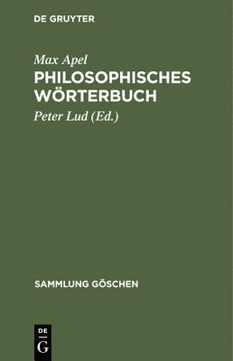 Max Apel, Max Peter Apel Lud, Peter Lud - Philosophisches Wörterbuch, Inbunden