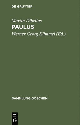 Martin Dibelius, Werner Georg Kümmel - Paulus, Inbunden