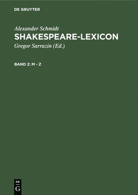 Alexander Schmidt, Gregor Sarrazin - M - Z, Inbunden