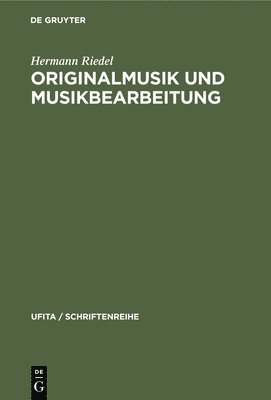 Originalmusik Und Musikbearbeitung 1