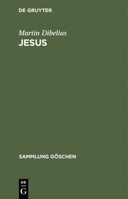 Martin Dibelius - Jesus, Inbunden